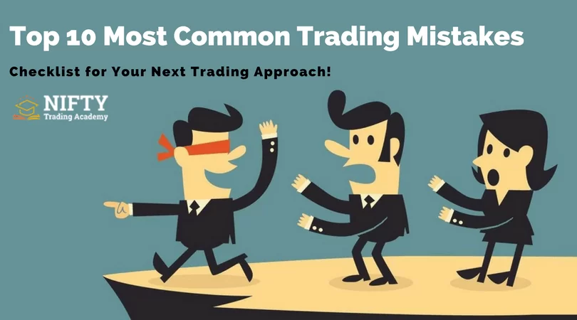 Top 10 Most Common Trading Mistakes