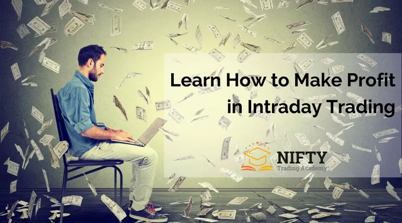 How to Generate Profit from Intraday Trading