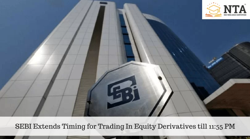 SEBI Extends Timing for Trading