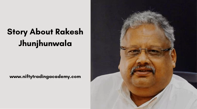 Rakesh Jhunjhunwala Success Story
