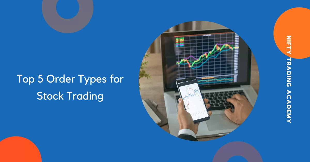 Types of Order in Stock Market