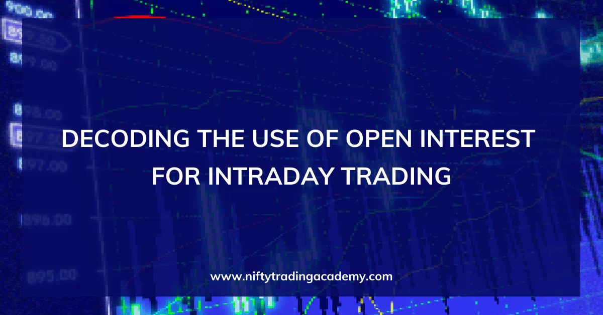 Use of Open Interest for Intraday Trading