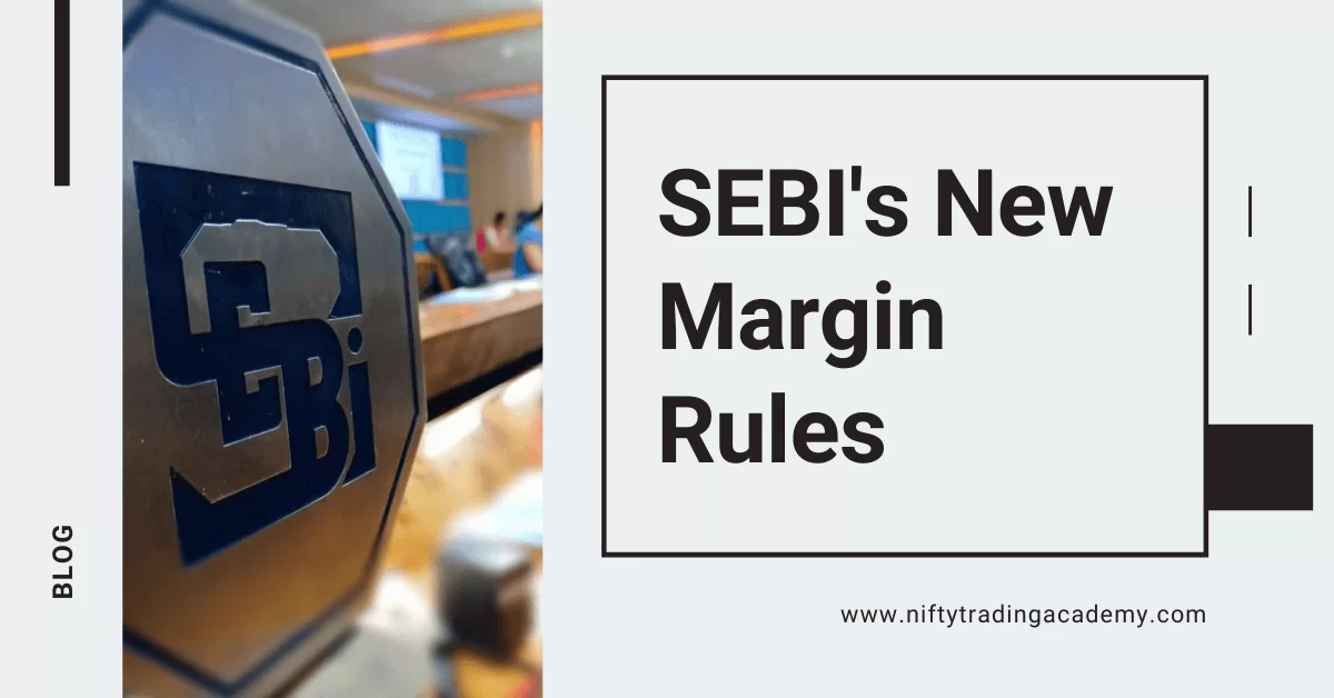 SEBIs New Margin Rules