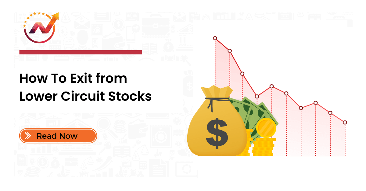 How To Exit From Lower Circuit Stocks